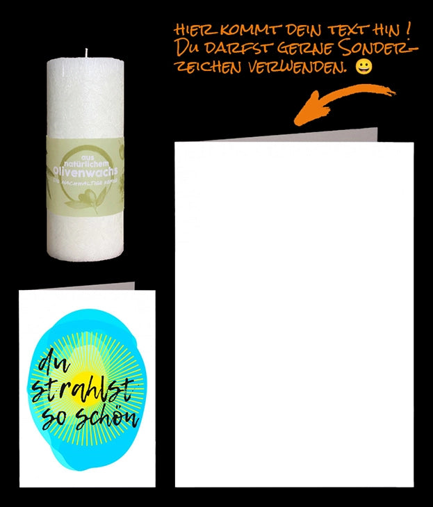 Die persönliche Grusskarte hat einen runden blauen Fleck mit einem gelben Verlauf in die Mitte. Darin steht: du strahlst so schön. geliefert wird die persönliche Grusskarte mit einer nachhaltigen Kerze aus Olivenwachs.